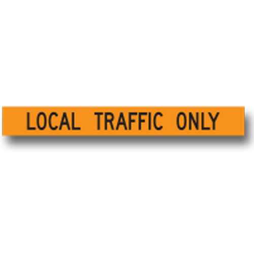 Rigid Sign | TC-7TB Local Traffic Only