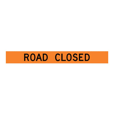 Rigid Sign | TC-7TA Road Closed