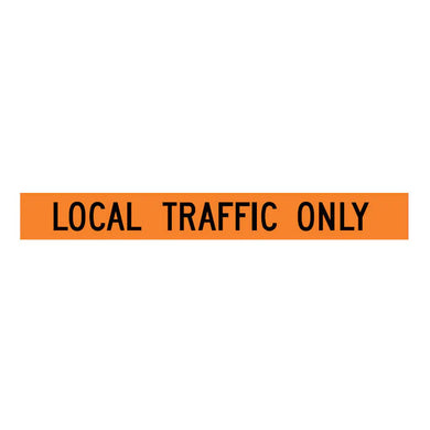 Rigid Sign | TC-7TB Local Traffic Only